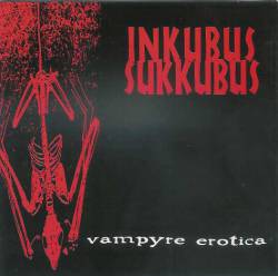 Inkubus Sukkubus : Vampyre Erotica